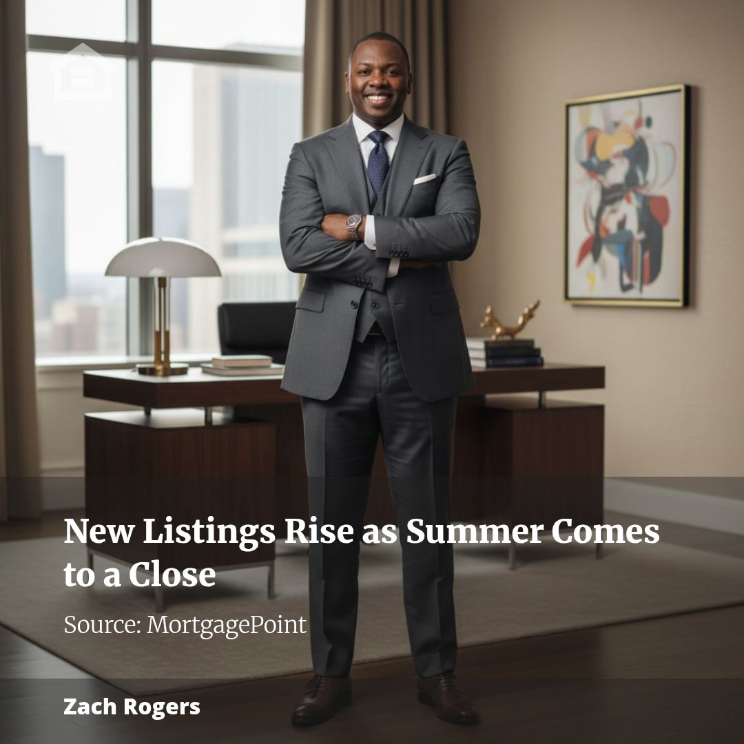 New Listings Rise as Summer Comes to a Close