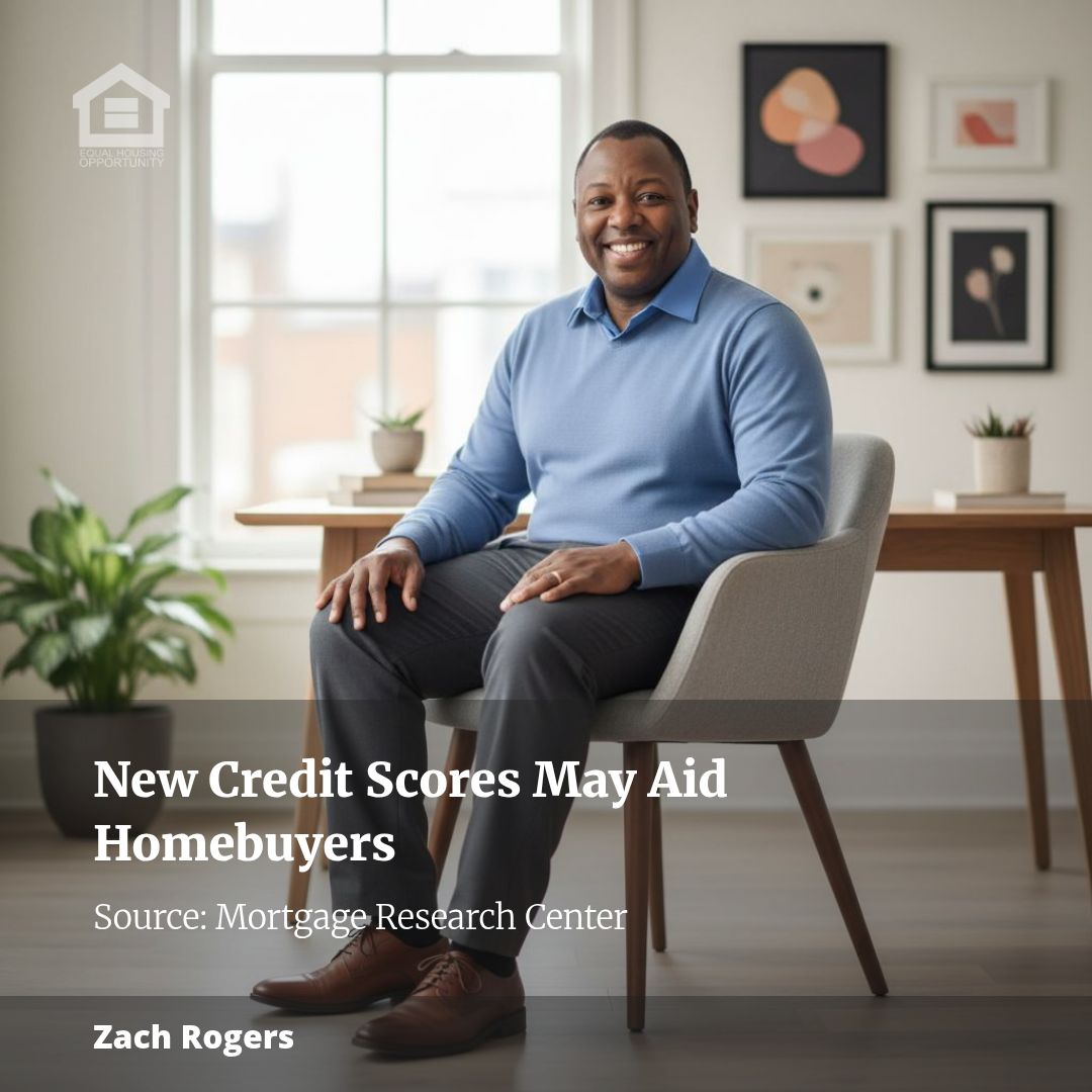 Homebuyers: Lending Standards Are Still Tight, but New Credit Scores May Help